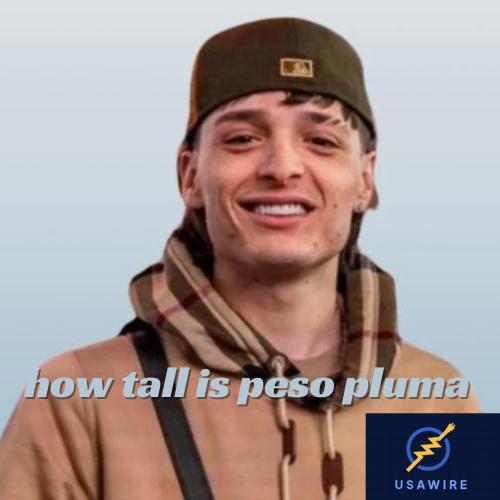 Unveiling the Mystery: Discovering how tall is Peso Pluma