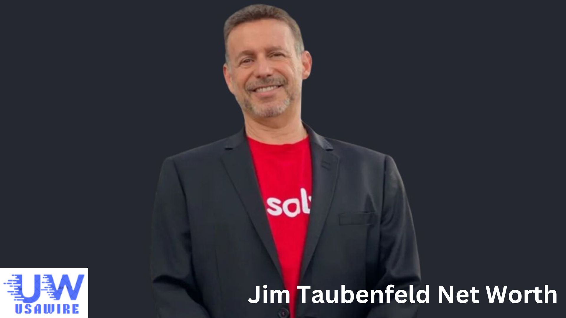 Unlocking the Wealth: Exploring Jim Taubenfeld Net Worth