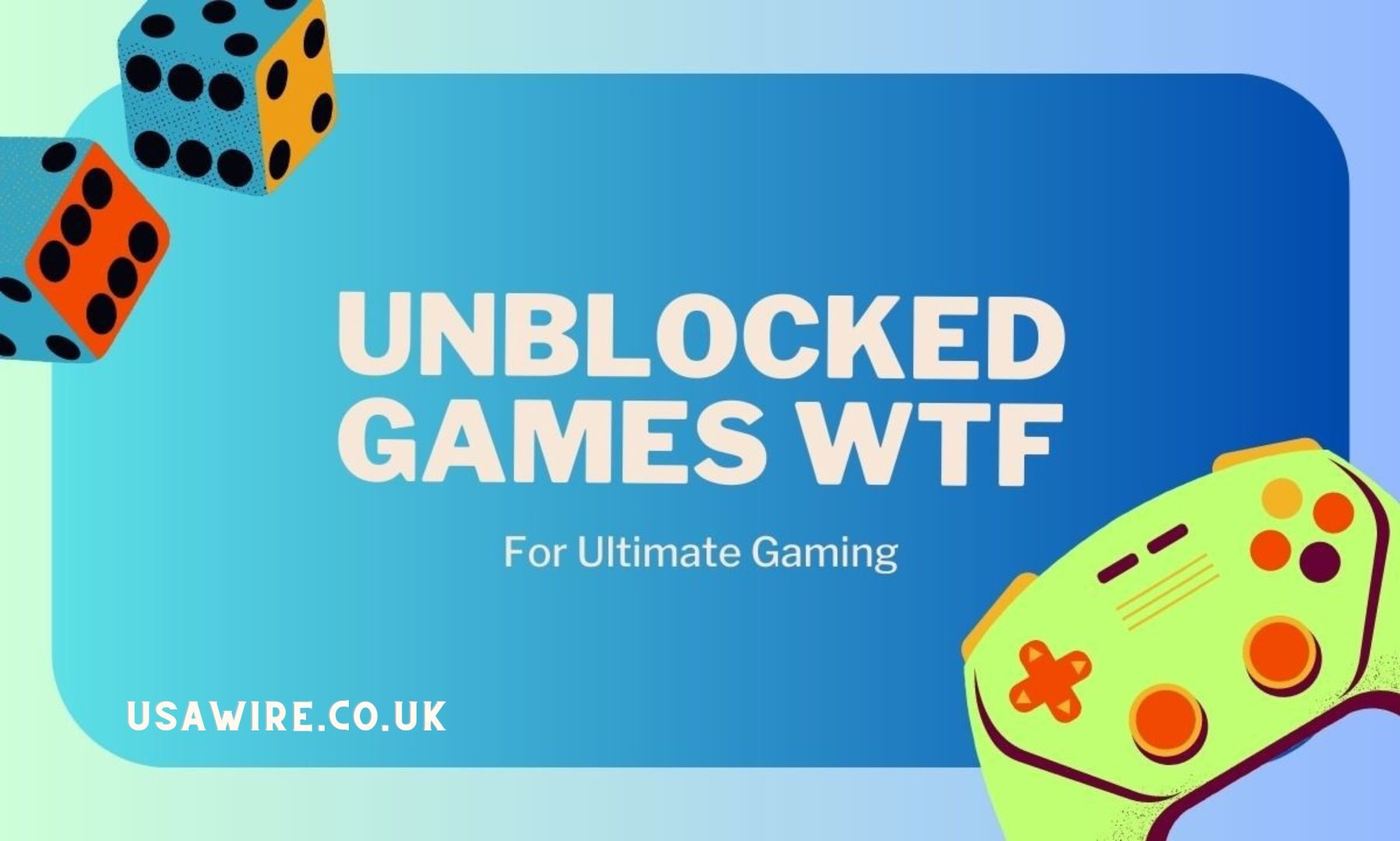 Unblocked Games WTF: The Ultimate Guide to Safe and Entertaining Online Play